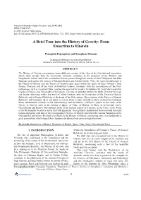 A Brief Tour Into the History of Gravity: from Emocritus to Einstein