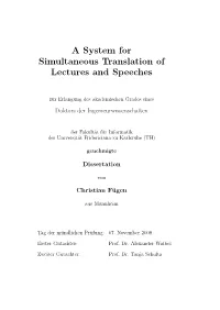 A System for Simultaneous Translation of Lectures and Speeches