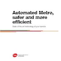 Automated Metro, Safer and More Efficient