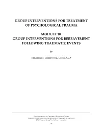 Group Interventions for Bereavement Following Traumatic Events