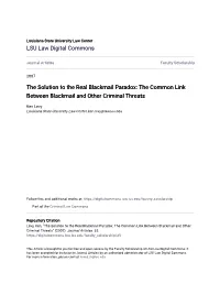 The Solution to the Real Blackmail Paradox: the Common Link Between Blackmail and Other Criminal Threats