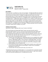 Legal Studies A.B. Curriculum Code: 0101 Effective: Fall 2021 – Summer 2026