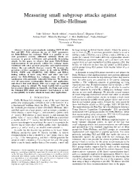 Measuring Small Subgroup Attacks Against Diffie-Hellman