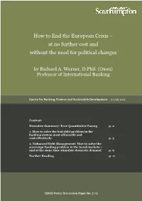 How to End the European Crisis – at No Further Cost and Without the Need for Political Changes