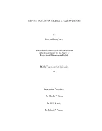 SHIFTING IDEOLOGY in MILDRED D. TAYLOR's BOOKS by Pamela Manley Davis a Dissertation Submitted in Partial Fulfillment Of