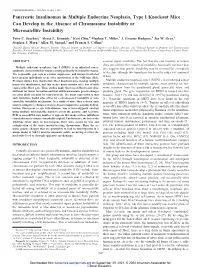 Pancreatic Insulinomas in Multiple Endocrine Neoplasia, Type I Knockout Mice Can Develop in the Absence of Chromosome Instability Or Microsatellite Instability