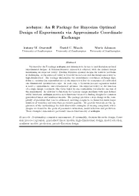 Acebayes: an R Package for Bayesian Optimal Design of Experiments Via Approximate Coordinate Exchange
