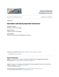 Dark Matter with Density-Dependent Interactions