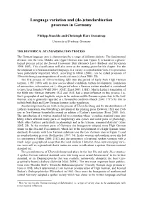 Language Variation and (De-)Standardisation Processes in Germany