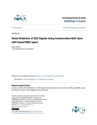 Noise Reduction of EEG Signals Using Autoencoders Built Upon GRU Based RNN Layers