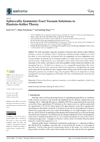 Spherically Symmetric Exact Vacuum Solutions in Einstein-Aether Theory
