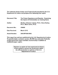 The Prison Experience and Reentry: Examining the Impact of Victimization on Coming Home
