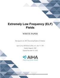 Extremely Low Frequency (ELF) Fields