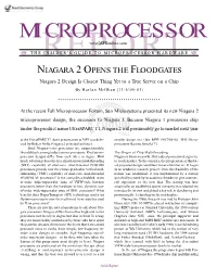 NIAGARA 2 OPENS the FLOODGATES Niagara 2 Design Is Closest Thing Yet to a True Server on a Chip by Harlan Mcghan {11/6/06-01}