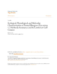 Poa Annua L.) Herbicide Resistance and Its Control on Golf Courses Robert Cross Clemson University, Robertbcross@Gmail.Com
