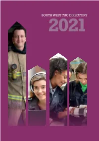 SOUTH WEST TUC DIRECTORY 2021 Working Shoulder to Shoulder with Trade Unions Since 1921