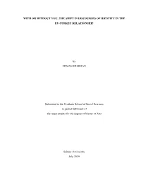 The Shift in Discourses of Identity in the Eu-Turkey Relationship