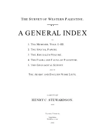 The Survey of Western Palestine. a General Index