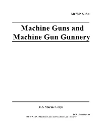 Machine Guns and Machine Gun Gunnery