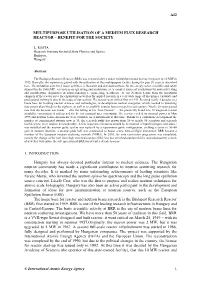 Multipurpose Utilisation of a Medium Flux Research Reactor – Benefit for the Society