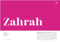 Zahrah Is a Didone-Style Serif Family in Ten Styles: Five Classification: Display Serif Upright Weights and Companion Italics