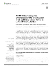 An Fmri-Neuronavigated Chronometric TMS Investigation of V5 and Intraparietal Cortex in Motion Driven Attention