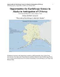 Opportunities for Earthscope Science in Alaska in Anticipation of Usarray 1 Workshop Report, J
