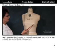 Lesson Guide Princess Bodice Draping: Beginner Module 1 – Prepare the Dress Form