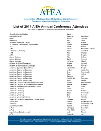 List of 2014 AIEA Annual Conference Attendees Information Appears As Entered by Conference Attendees