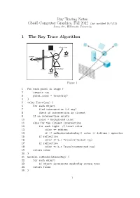 Ray Tracing Notes CS445 Computer Graphics, Fall 2012 (Last Modified