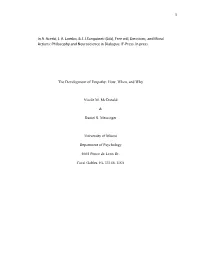1 the Development of Empathy: How, When, and Why Nicole M. Mcdonald & Daniel S. Messinger University of Miami Department Of