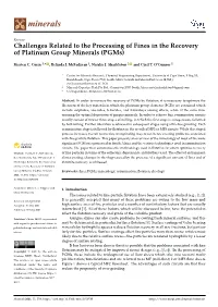 Challenges Related to the Processing of Fines in the Recovery of Platinum Group Minerals (Pgms)