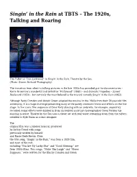 &lt;I&gt;Singin' in the Rain&lt;/I&gt; at TBTS – the 1920S, Talking and Roaring
