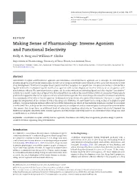 Making Sense of Pharmacology: Inverse Agonism and Functional Selectivity Kelly A