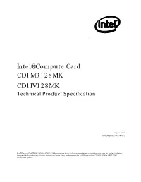 Intel® Compute Card CD1M3128MK CD1IV128MK Technical Product Specification