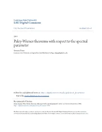Paley-Wiener Theorems with Respect to the Spectral Parameter Susanna Dann Louisiana State University and Agricultural and Mechanical College, Sdann@Math.Lsu.Edu
