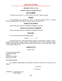 UNOFFICIAL VERSION This Is a Draft Version of the Senate Journal and Is UNOFFICIAL Until Formal Adoption