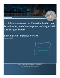 An Initial Assessment of Cannabis Production, Distribution, and Consumption in Oregon 2018 - an Insight Report