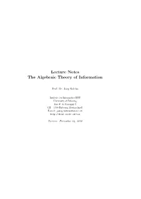 Lecture Notes the Algebraic Theory of Information