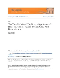 This Time He Moves! the Deeper Significance of Hou Hsiao-Hsien's