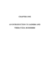 Chapter One an Introduction to Jainism and Theravada