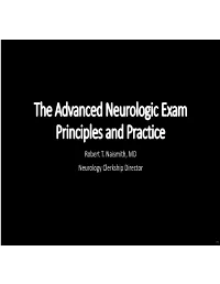 The Advanced Neurologic Exam Principles and Practice Robert T
