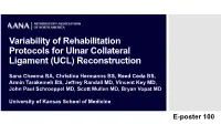 Variability of Rehabilitation Protocols for Ulnar Collateral Ligament (UCL) Reconstruction