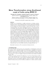 Wave Transformation Along Southwest Coast of India Using MIKE 21