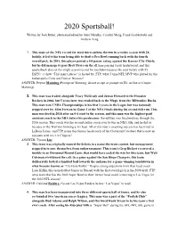 2020 Sportsball! Written by Josh Rubel, Playtested/Edited by Aum Mundhe, Carolyn Meng, Frank Grabkowski and Andrew Zeng