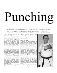 A Medical Doctor Examines Karate-Do and Karate-Jutsu to Find out Which System Has the Better Punch - by Chris Thomas