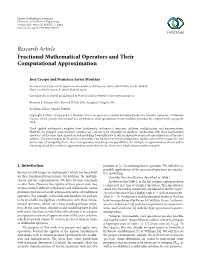 Fractional Mathematical Operators and Their Computational Approximation
