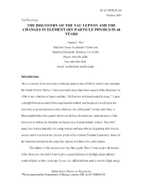 The Discovery of the Tau Lepton and the Changes in Elementary Particle Physics in 40 Years
