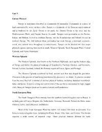 Unit V: Europe Physical: Europe Is Sometimes Described As A