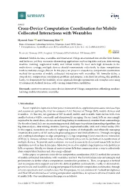 Cross-Device Computation Coordination for Mobile Collocated Interactions with Wearables